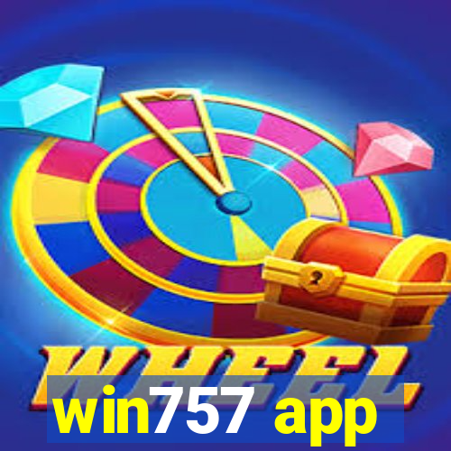 win757 app